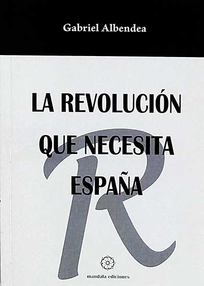 La revolución que necesita España