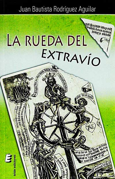 La rueda del extravío 