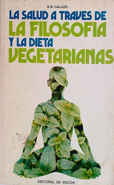 La salud a través de la filosofía y la dieta vegetarianas