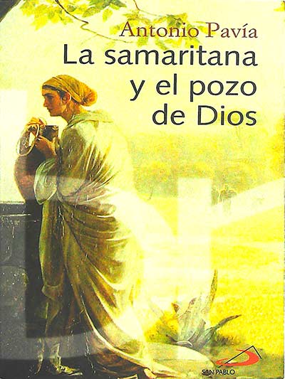 La samaritana y el pozo de Dios