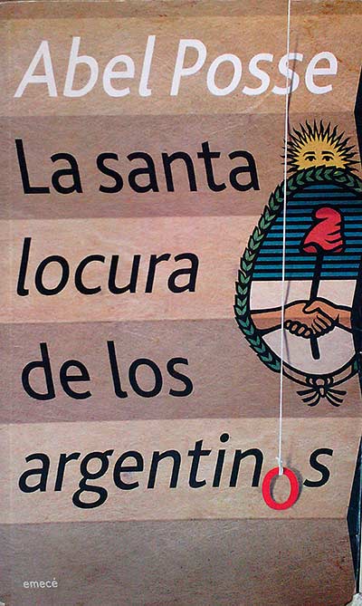 La santa locura de los argentinos
