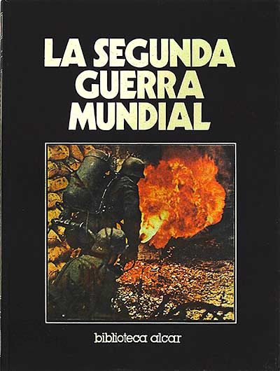 La Segunda Guerra Mundial I