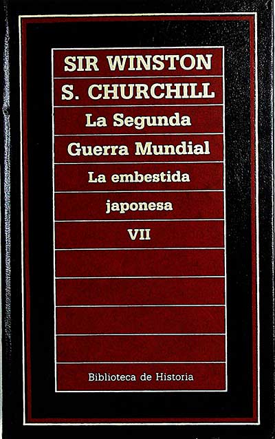 La Segunda Guerra Mundial. La embestida japonesa VII