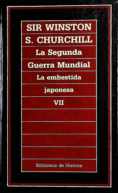 La Segunda Guerra Mundial. La embestida japonesa VII