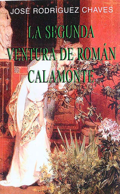 La segunda ventura de Román Calamonte