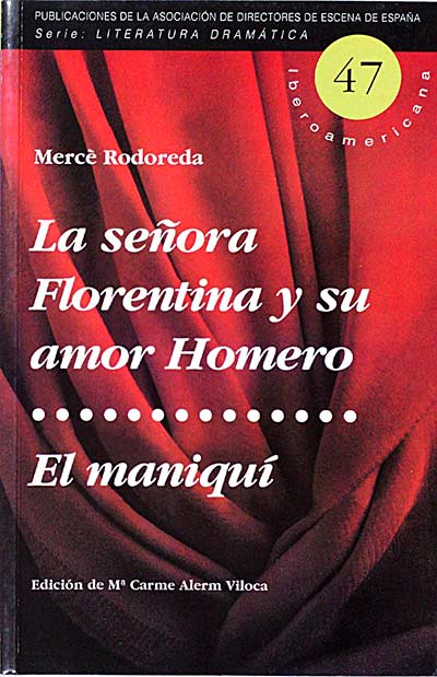 La señora Florentina y su amor Homero. El maniquí