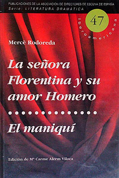 La señora Florentina y su amor Homero. El maniquí