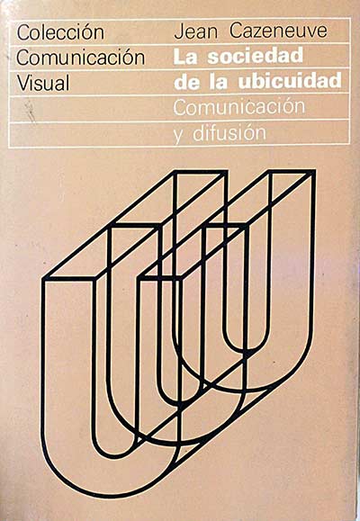 La sociedad de la ubicuidad