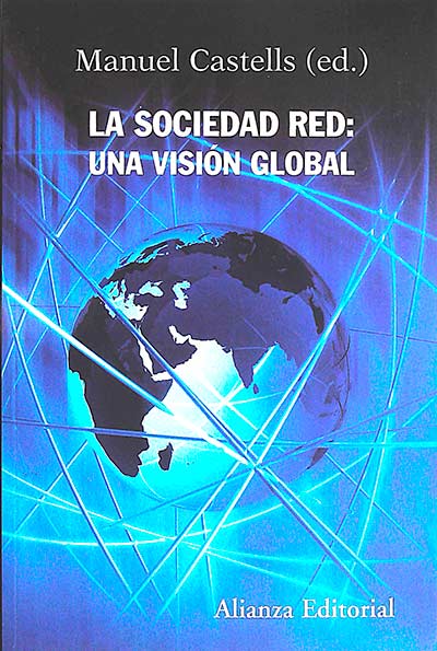 La sociedad red: Una visión global