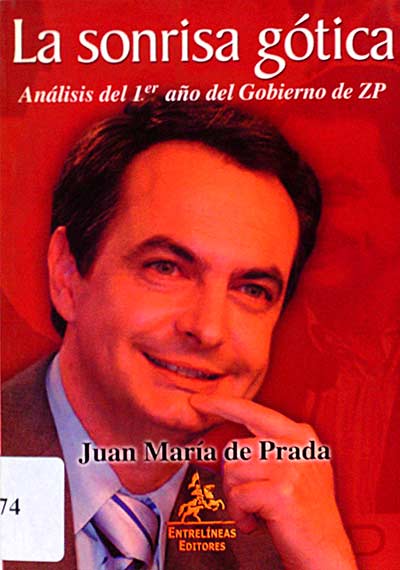 La sonrisa gótica. Análisis del 1er año del Gobierno de ZP