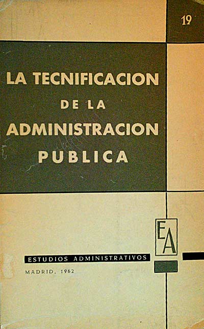La tecnificación de la administración pública