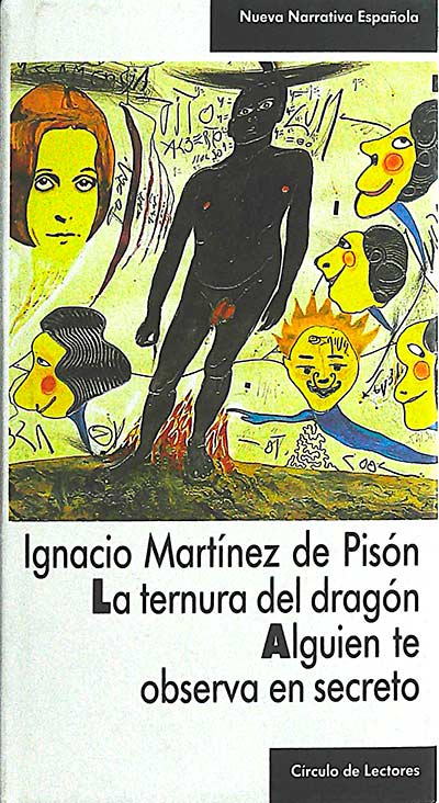 La ternura del dragón / Alguien te observa en secreto