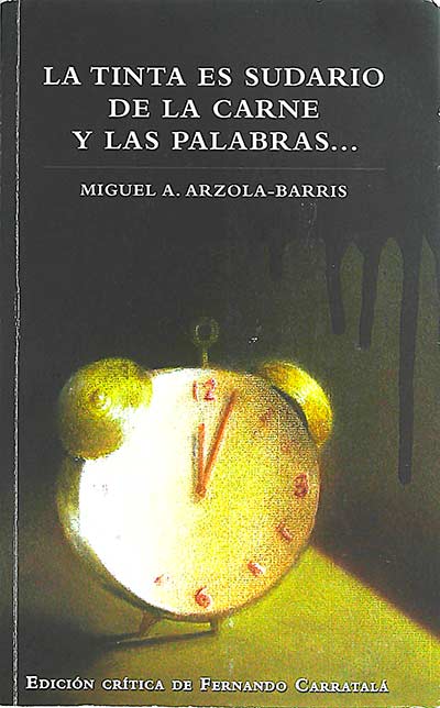 La tinta es sudario de la carne y las palabras...
