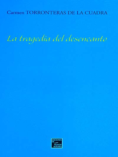 La tragedia del desencanto