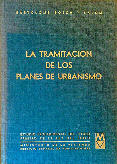 La tramitación de los planes de urbanismo