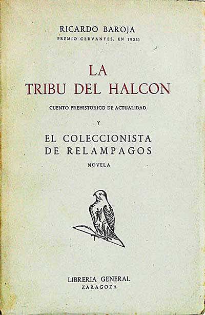 La tribu del halcón y El coleccionista de relámpagos