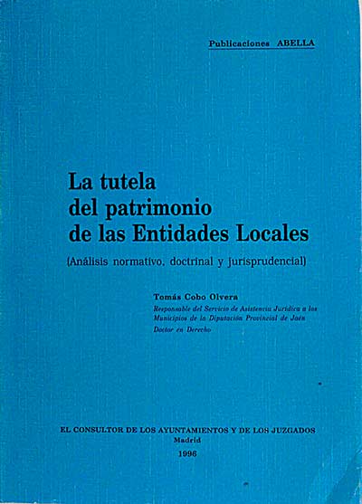 La tutela del patrimonio de las Entidades Locales 