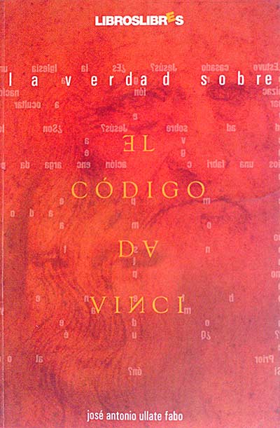 La verdad sobre El Código da Vinci