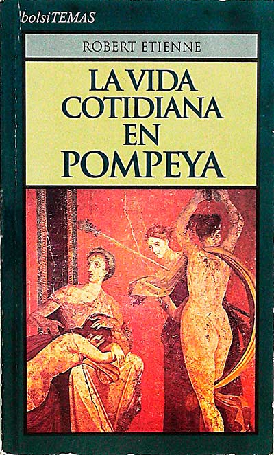 La vida cotidiana en Pompeya