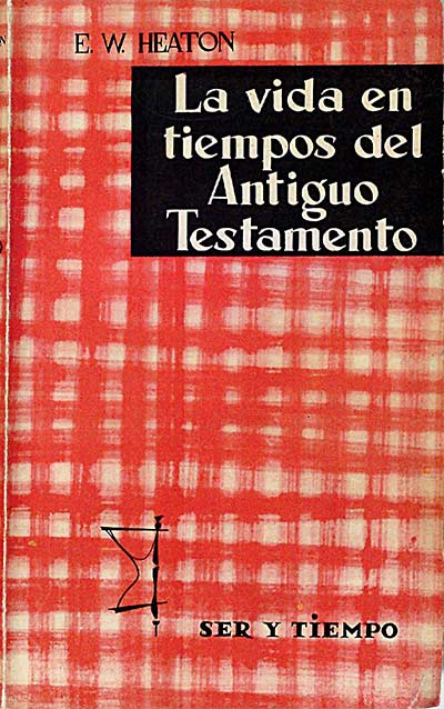 La vida en tiempor del Antiguo Testamento.