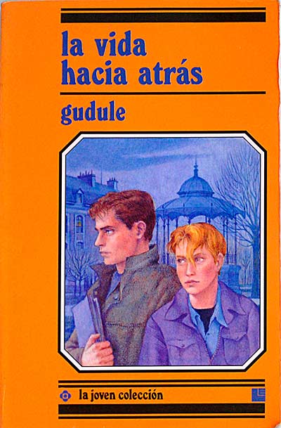 La vida hacia atrás.