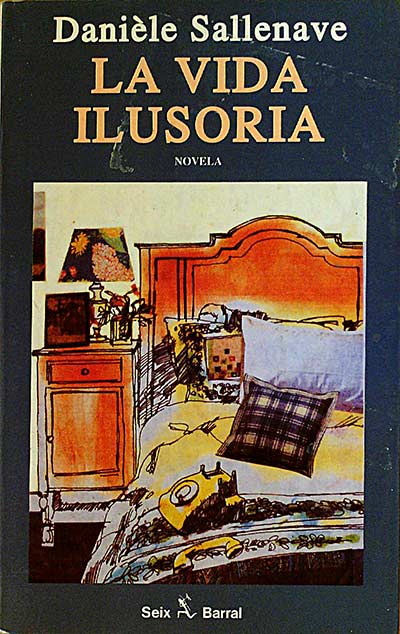 LA VIDA ILUSORIA
