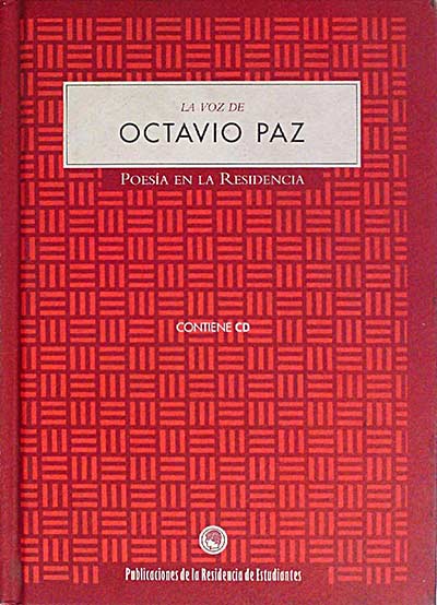 La voz de Octavio Paz. Poesía en la resistencia