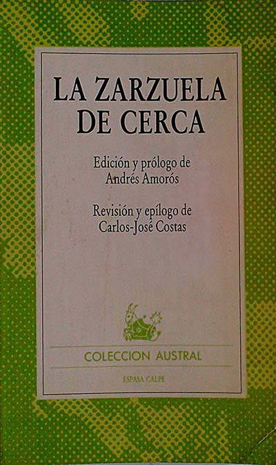 La zarzuela de cerca