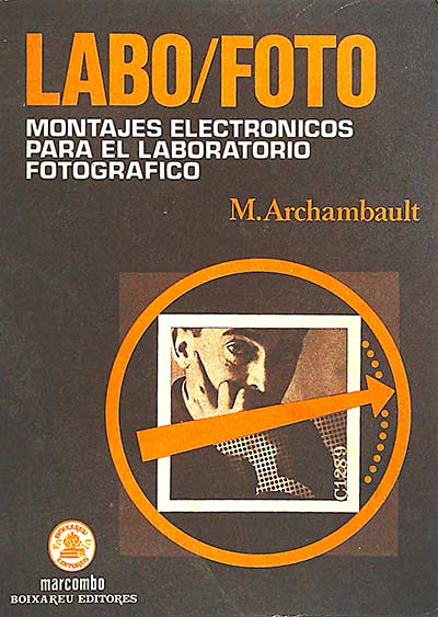 Labo/foto: montajes electrónicos para el laboratorio fotográfico