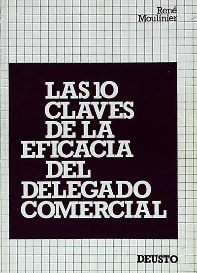 Las 10 claves de la eficacia del delegado comercial