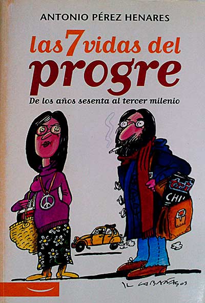 Las 7 vidas del progre