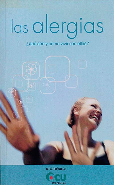 Las alergias ¿qué son y cómo vivir con ellas?
