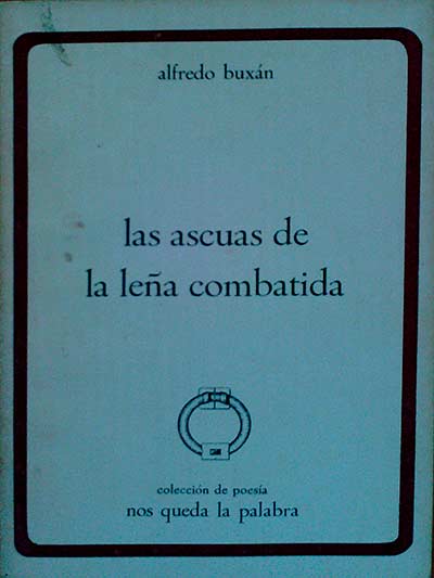 Las ascuas de la leña combatida