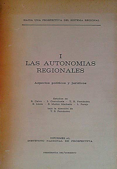 Las autonomías regionales 1 Aspectos políticos y jurídicos