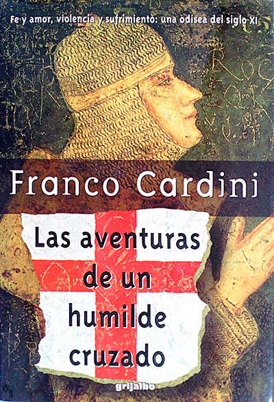Las aventuras de un humilde cruzado