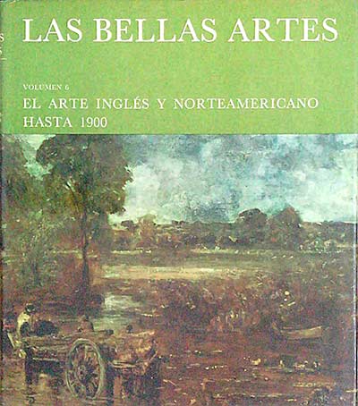 Las bellas artes 6. El arte Inglés y Norteamericano hasta 1900