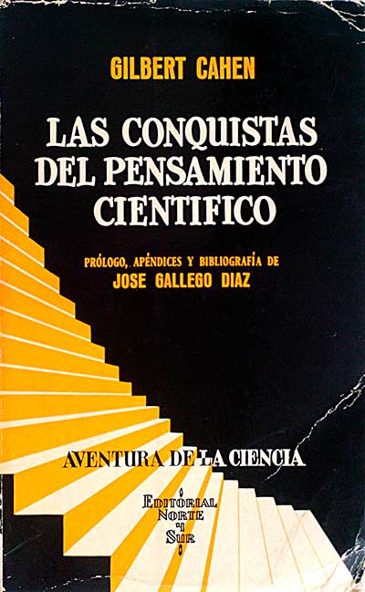 Las conquistas del pensamiento científico.