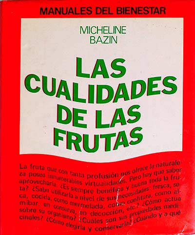 Las cualidades de las frutas