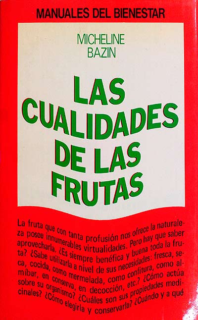 Las cualidades de las frutas