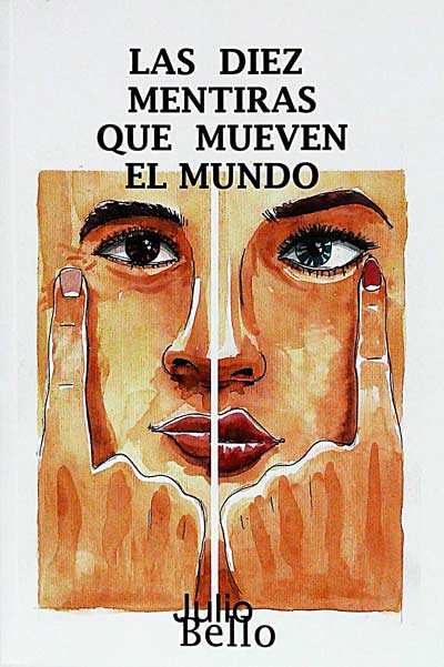 Las diez mentiras que mueven el mundo