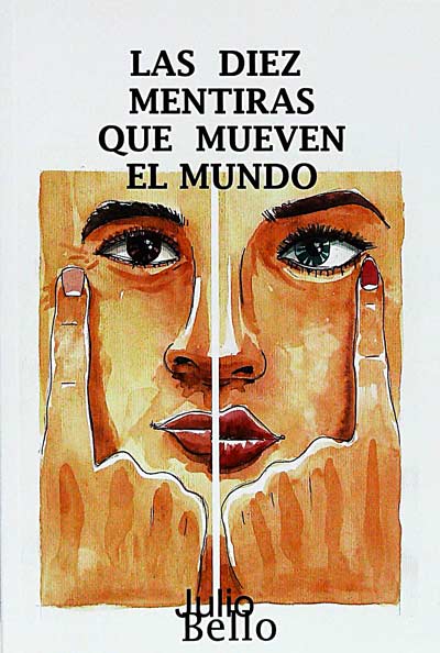 Las diez mentiras que mueven el mundo