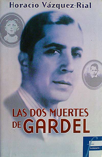 Las dos muertes de Gardel