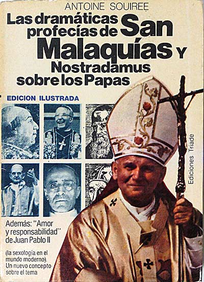 Las dramáticas profecías de San Malaquías y Nostradamus sobre los papas