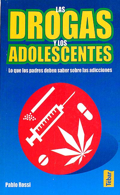 Las drogas y los adolescentes 