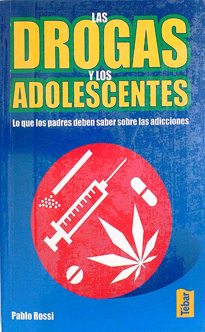 Las drogas y los adolescentes