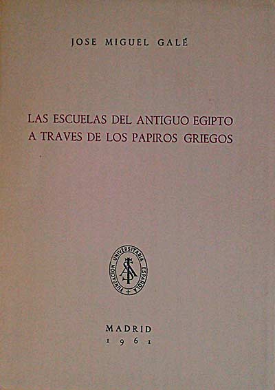 Las escuelas del antiguo Egipto a través de los papiros griegos