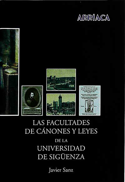 Las facultades de cánones y leyes de la universidad de Sigüenza