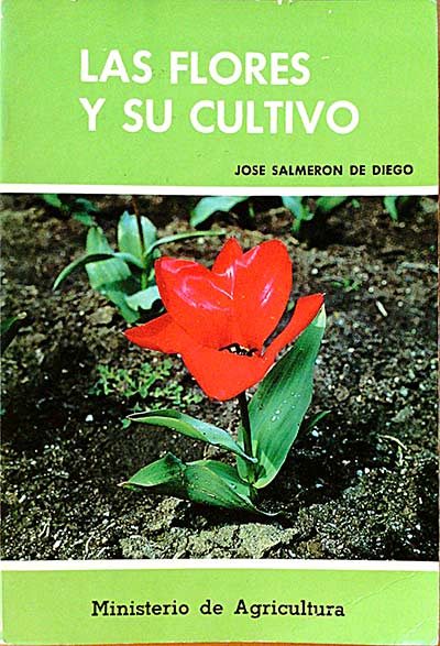 Las Flores y su Cultivo