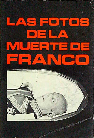 Las fotos de la muerte de Franco