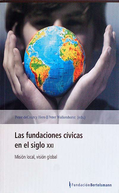 Las fundaciones cívicas en el siglo XXI